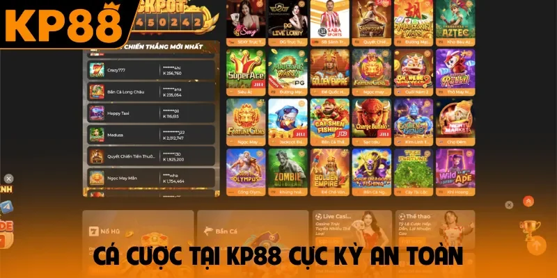 Cá cược tại KP88 cực kỳ an toàn