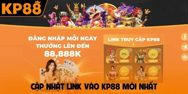 Cập nhật link vào KP88 mới nhất