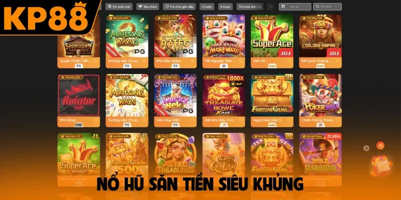 Nổ hũ săn tiền siêu khủng