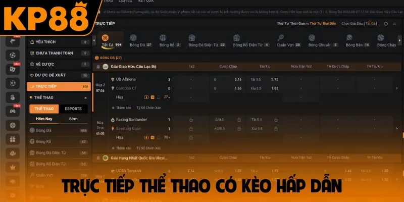 Trực tiếp thể thao có kèo hấp dẫn